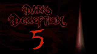 Dark Deception - Look But Don't Touch - Extended