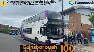 Route 100 Diversion: Lincoln Central - Gainsborough (Commentary)