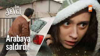 Volkan arabanın camlarını patlatıp Zeynep'i aldı! - Adı Sevgi 1. Bölüm