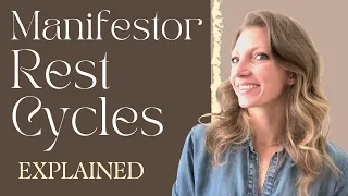 Manifestor Rest Cycles Explained | Human Design