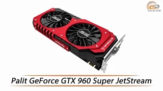 Palit GeForce GTX 960 Super JetStream - обзор видеокарты