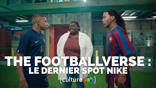 The Footballverse : le dernier spot NIKE