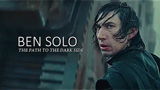 Kylo Ren/Ben Solo | The path to the dark side