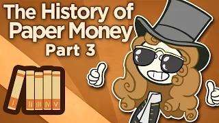 The History of Paper Money - Barebones Economy - Extra History - Part 3