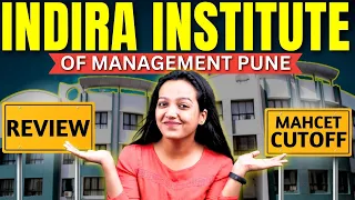 Indira Institute of Management, Pune  Review 👉🏻 Fees , Placement 11 LPA ,  Student review ✅ #mahcet