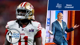 Do You Believe the 49ers When They Say They’re Not Trading Brandon Aiyuk?? | The Rich Eisen Show