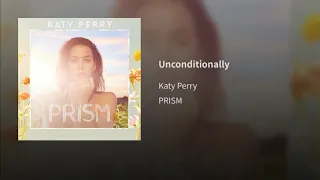 Katy Perry - Unconditionally (Audio)