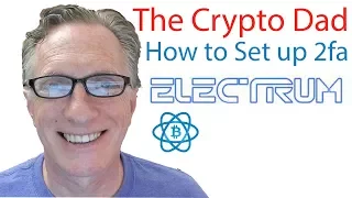 How to Set up 2-factor Authentication in Electrum Bitcoin Wallet