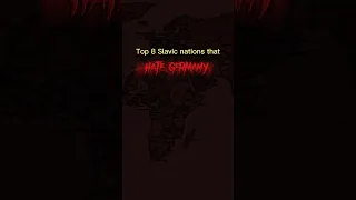 Top 8 Slavic nations that hate Germany #edit #shorts (Epilepsy warning)