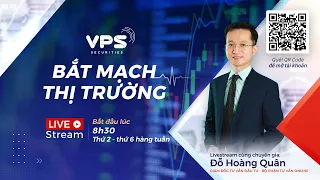 BẮT MẠCH THỊ TRƯỜNG 23/07