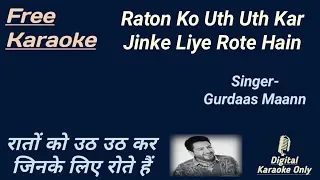 Raton Ko Uth Uth Kar | रातों को उठ उठकर | Karaoke [HD] - Karaoke With Lyrics Scrolling