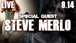 LIVE With Special Guest, Steve Merlo!!