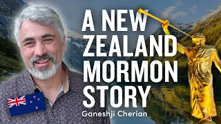 A New Zealand Mormon Story - Ganeshji Cherian | Ep. 1798
