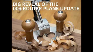 Big Reveal of the 003 Router Plane Update