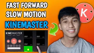 KINEMASTER BASICS: HOW TO FAST FORWARD AND SLOW MOTION EFFECT IN KINEMASTER (Tagalog)