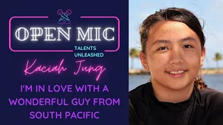 I'm in Love with a Wonderful Guy (from South Pacific) - Kaciah, February Open Mic Night