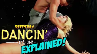Dancin': It's On! (2015) Explained By RiffTrax
