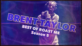 Roast Me | Season 5 BEST of BRENT TAYLOR | All Def | WhoDatEditz