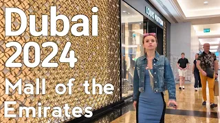 Dubai [4K] Mall of The Emirates 2024 Walking Tour 🇦🇪