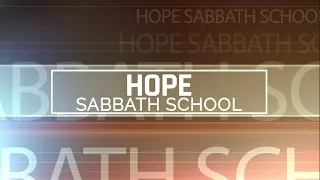 Hope Sabbath School - Lesson 8 - Quarter 1 - 2021 - Comfort My People