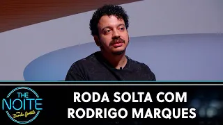 Roda Solta: Rodrigo Marques, Dilera, Madruguinha, Confuso Sobrinho e Boça | The Noite (20/05/24)