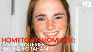 The Last Footage of Hannah Graham | Hometown Homicide: Local Mysteries