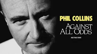 Phil Collins - Against All Odds (Take A Look...) (Extended 80s Multitrack Version) (BodyAlive Remix)