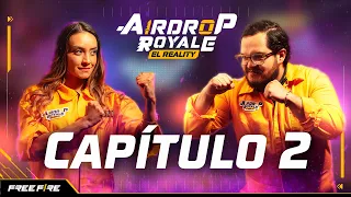 Capítulo 2 | AirDrop Royale: El Reality | Garena Free Fire LATAM