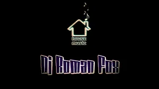 Dj Roman Fox HOME promo mix breaks