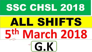 SSC CHSL 5th March All G.K question asked