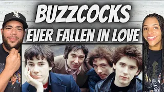 Buzzcocks -  Ever Fallen In Love( With Someone You Shouldn’t’ve?) REACTION