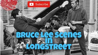 All Bruce Lee Scenes In TV "Longstreet"