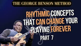 Rhythmic Concepts that can change your playing forever PART 7