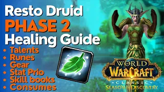 SoD Resto Druid Phase 2 ULTIMATE Healing Guide