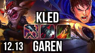 KLED vs GAREN (TOP) | Rank 1 Kled, 6 solo kills | EUW Challenger | 12.13