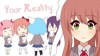 Your Reality | Animation (Doki Doki Literature Club)