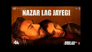 Nazar Lag Jayegi (song) Bholaa: Ajay Devgn, Tabu, Amala Paul, Javed A, Irshad K, Ravi B,hushan