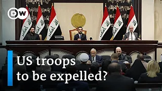 Iraqi parliament votes to expel US troops | DW News