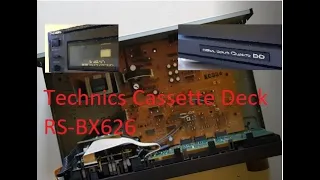 Opening for repair Technics Cassette Deck  RS-BX626