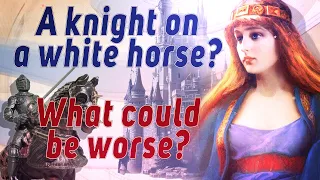 You don’t want to meet a medieval knight on a white horse!