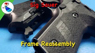 Sig Classic // How to reassemble the Sig Classic Pistol Frame (P220, P225, P228, P229, M11)