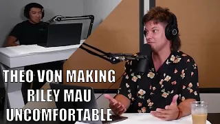 Theo Von Making Riley Mau Uncomfortable