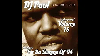 DJ Paul - Volume 16 (4 Da Summer Of '94)