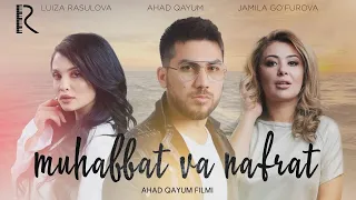 Muhabbat va nafrat (o'zbek film) | Мухаббат ва нафрат (узбекфильм)