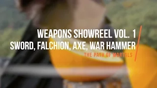 Weapons showreel Vol.1 // The Path of Mortals