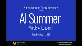 AI Summer Week 4, Session 1