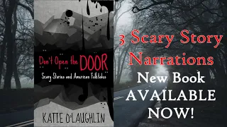 "Don't Open the Door" 3 Scary Stories from MY NEW BOOK!