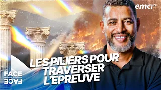 Les piliers spirituels pour traverser les épreuves - Face à Face - Yannis Gautier