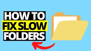 How To Fix Slow Folders / Drives On Windows - Long Loading Folders