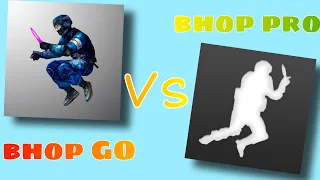 Bhop go или Bhop pro что лучше?